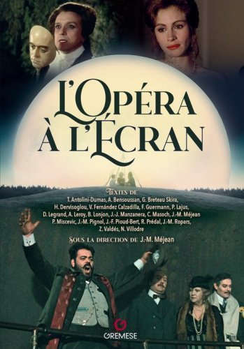 L'Op&eacute;ra &agrave; l'&Eacute;cran