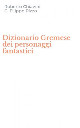 Dizionario Gremese dei personaggi fantastici