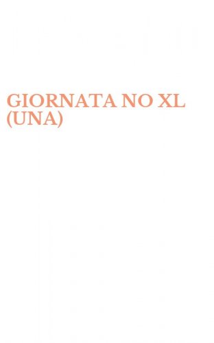 GIORNATA NO XL (UNA)