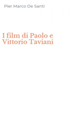 I film di Paolo e Vittorio Taviani