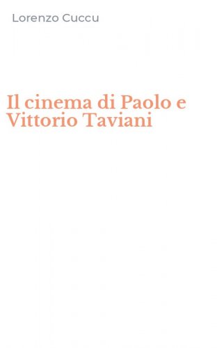 Il cinema di Paolo e Vittorio Taviani