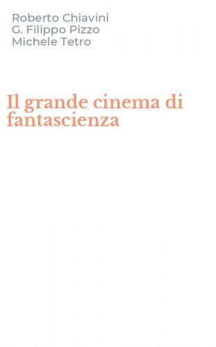 Il grande cinema di fantascienza