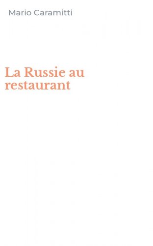 La Russie au restaurant