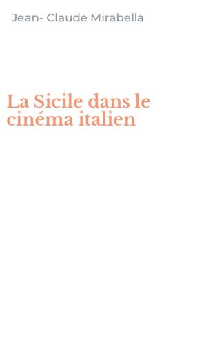 La Sicile dans le cin&eacute;ma italien