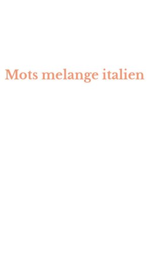 Mots melange italien