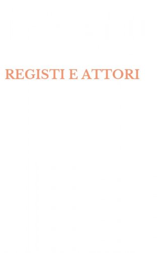REGISTI E ATTORI