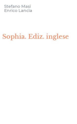 Sophia. Ediz. inglese