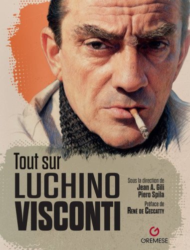 Tout sur Luchino Visconti