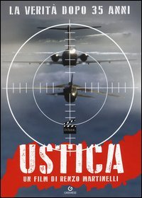 Ustica. La verit&agrave; dopo 35 anni