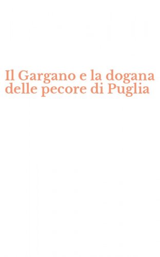 Il Gargano e la dogana delle pecore di Puglia