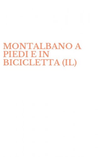 MONTALBANO A PIEDI E IN BICICLETTA (IL)