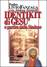 Identikit di Ges&ugrave;. A partire dalla Sindone