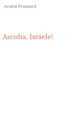 Ascolta, Israele!