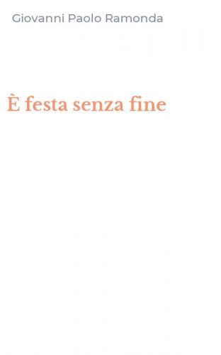 &Egrave; festa senza fine