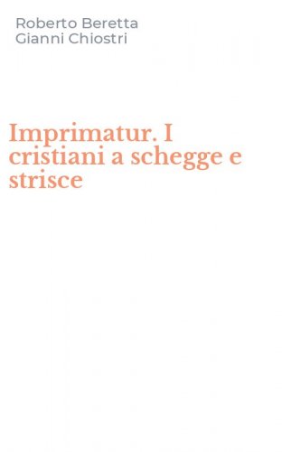 Imprimatur. I cristiani a schegge e strisce