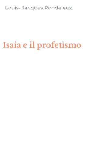 Isaia e il profetismo