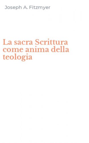 La sacra Scrittura come anima della teologia