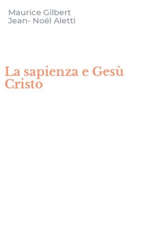 La sapienza e Ges&ugrave; Cristo