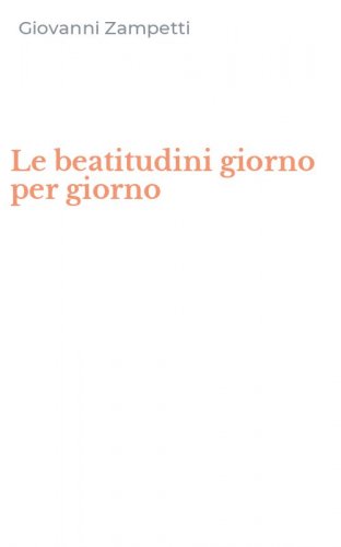 Le beatitudini giorno per giorno