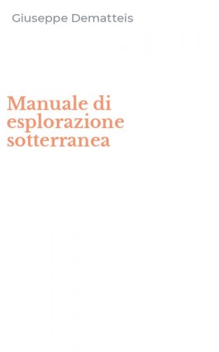 Manuale di esplorazione sotterranea