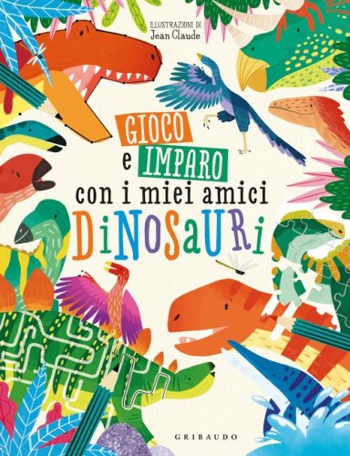 Gioco e imparo con i miei amici dinosauri