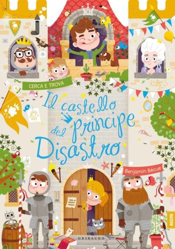 Il castello del principe Disastro
