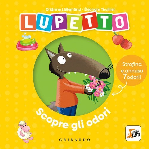 Lupetto scopre gli odori. Amico Lupo
