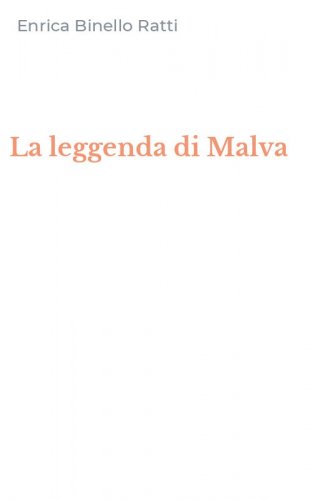 La leggenda di Malva