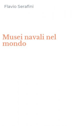 Musei navali nel mondo