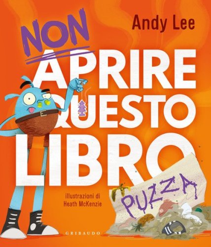 Non aprire questo libro... puzza
