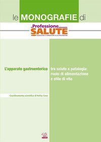 L'apparato gastroenterico tra salute e patologia: ruolo di alimentazione e stile di vita
