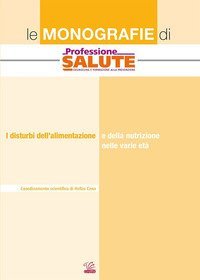 I disturbi dell'alimentazione e della nutrizione nelle varie et&agrave;