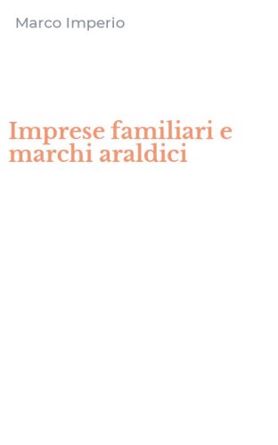 Imprese familiari e marchi araldici