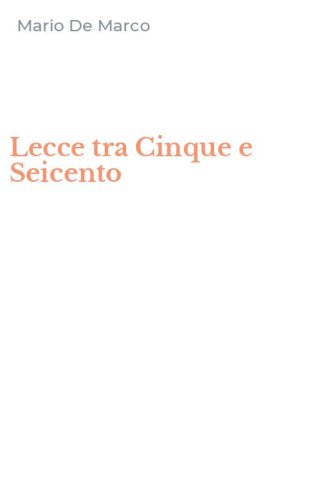 Lecce tra Cinque e Seicento