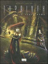 Il pazzo senza nome. Thorinth