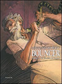 La giustizia dei serpenti. Bouncer