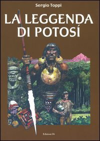 La leggenda di Potos&igrave;