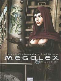 L'angelo gobbo. Megalex