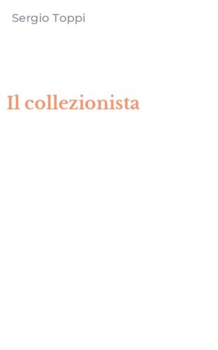Il collezionista