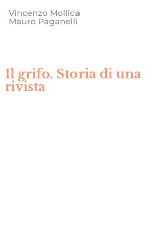 Il grifo. Storia di una rivista