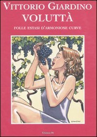 Volutt&agrave;. Folle estasi d'armoniose curve