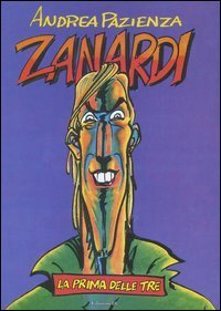 Zanardi. La prima delle tre