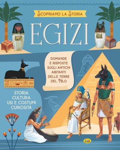 Egizi. Scopriamo la storia