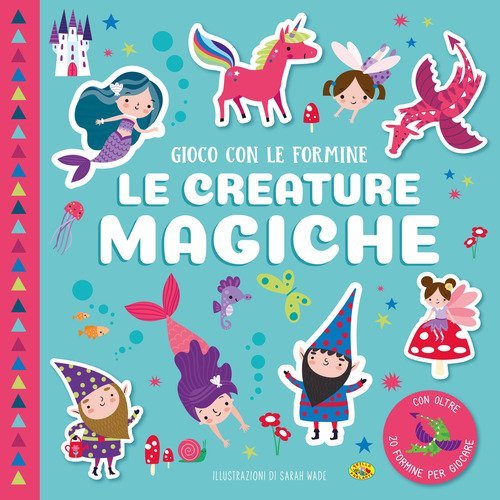 Le creature magiche. Gioco con le formine