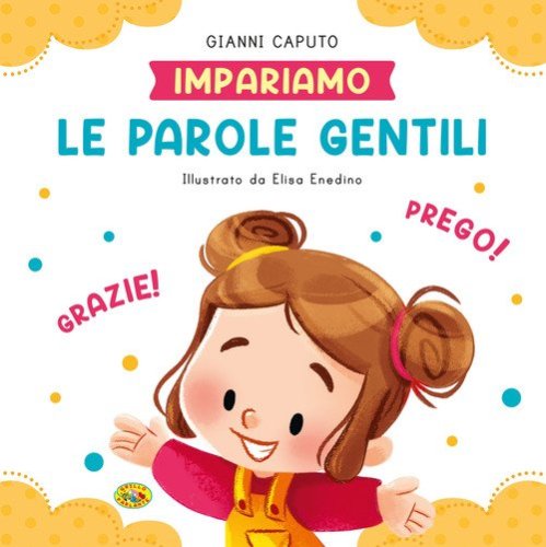 Le parole gentili