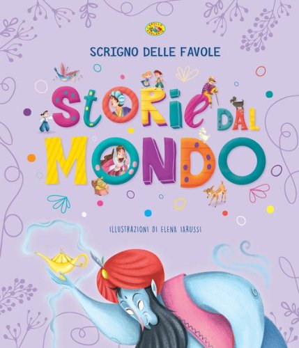 Storie dal mondo. Scrigno delle favole