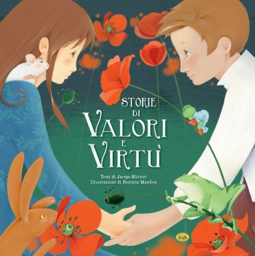 Storie di valori e virt&ugrave;
