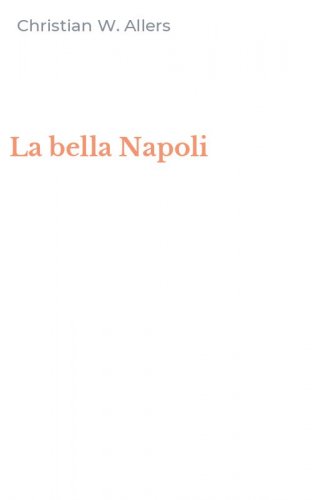 La bella Napoli