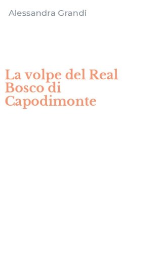 La volpe del Real Bosco di Capodimonte