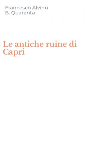 Le antiche ruine di Capri